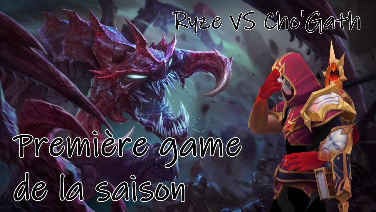 [League of Legends] Ryze vs Cho'Gath S15 1ère game de placement !