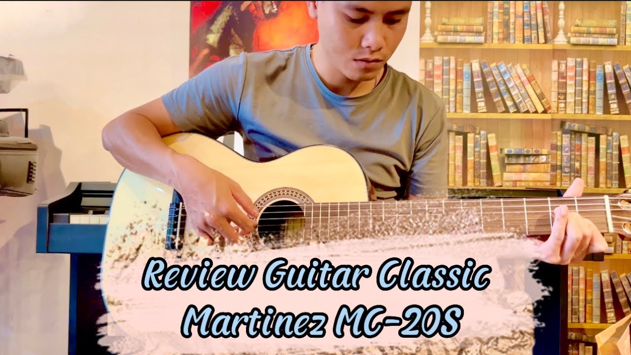 Review Guitar Classic Martinez MC-20S