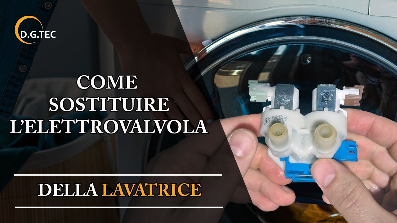 Come sostituire l'elettrovalvola della lavatrice