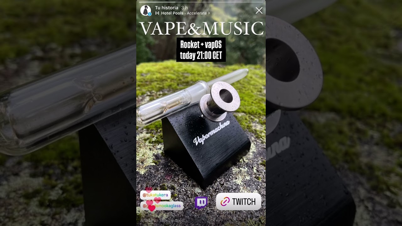 hoy VAPE & MUSIC con el nuevo calentador vapOS + Rocket en el canal de m&uacute;sica (vapormachina_mix)🚀🚀