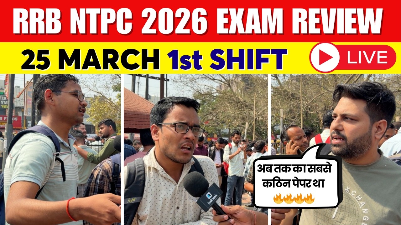 RRB NTPC 2026 EXAM REVIEW | NTPC EXAM 1st SHIFT 25 MARCH REVIEW | RRB NTPC 2026 ANALYSIS TODAY