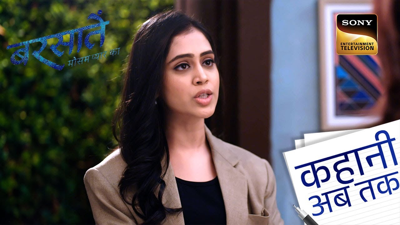 Kahani Ab Tak | Barsatein - Mausam Pyaar Ka | Episodes 156 To 160