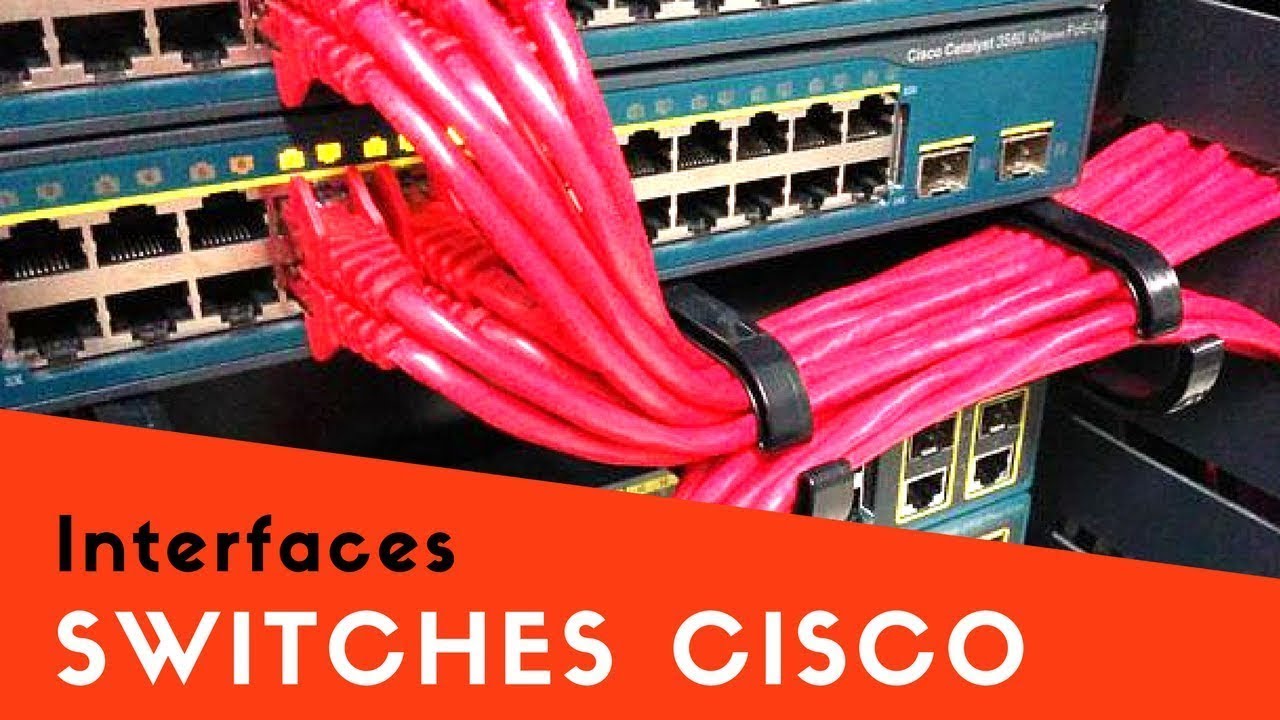 Tipos de Interfaces em Switches Cisco - L2, SVI e Roteadas