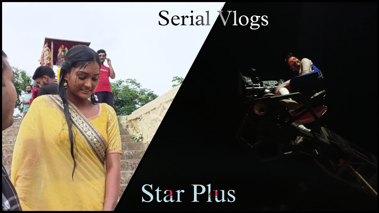 Dil Ko Tumse Pyar Hua TV Show l Serial Vlogs 🎬 Star Plus l Cameraman Manarul Sheikh l