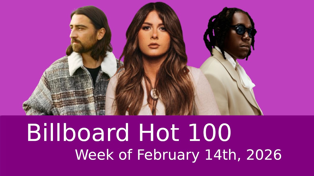 Billboard Hot 100 | Week of February 14th, 2026
