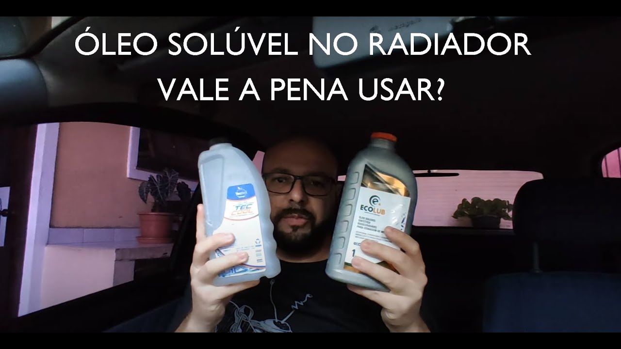 Utilização de óleo solúvel no radiador do carro | Vale a pena?