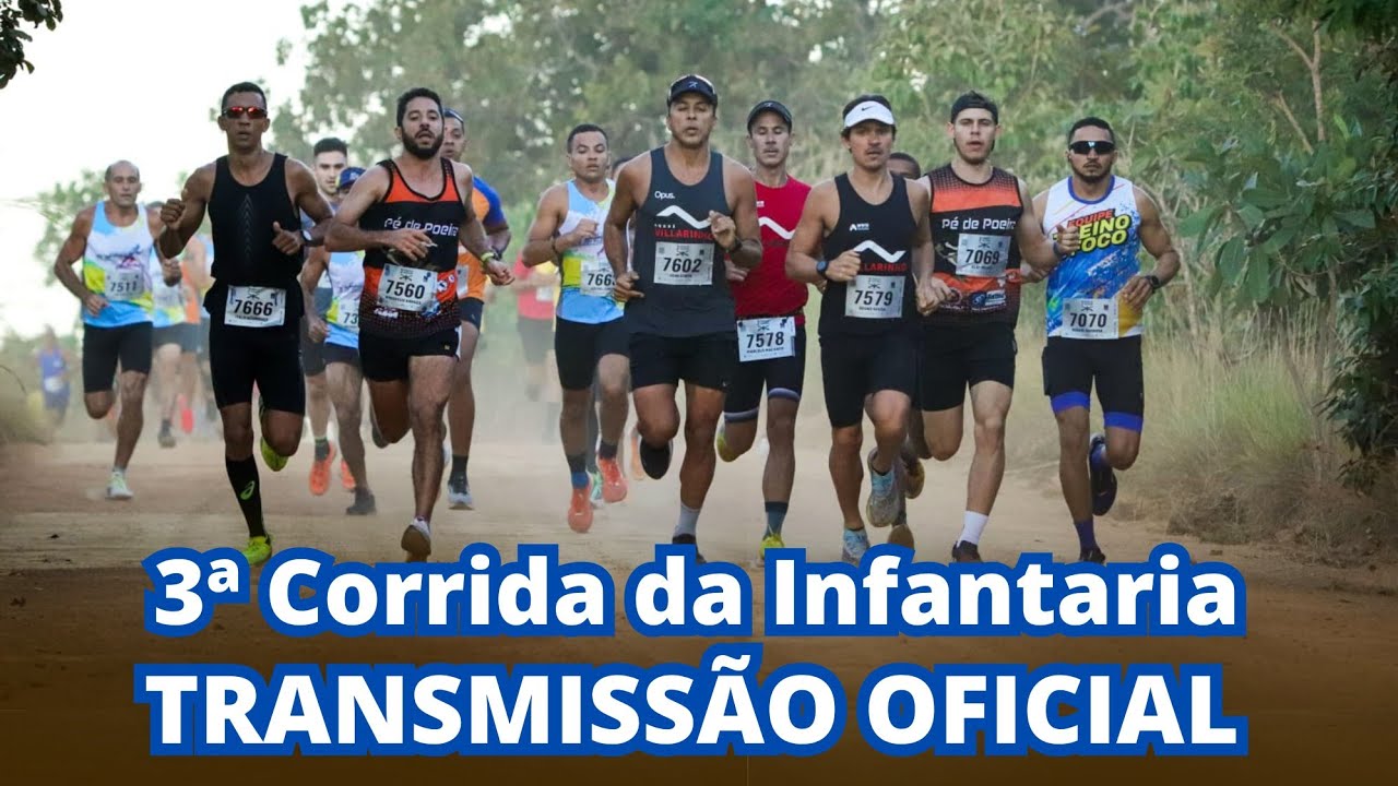 3ª CORRIDA DA INFANTARIA- TRANSMISSÃO OFICIAL.