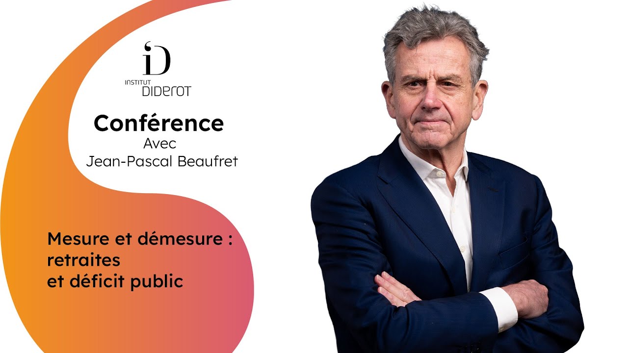 Mesure et démesure : retraites et déficit - Jean-Pascal Beaufret