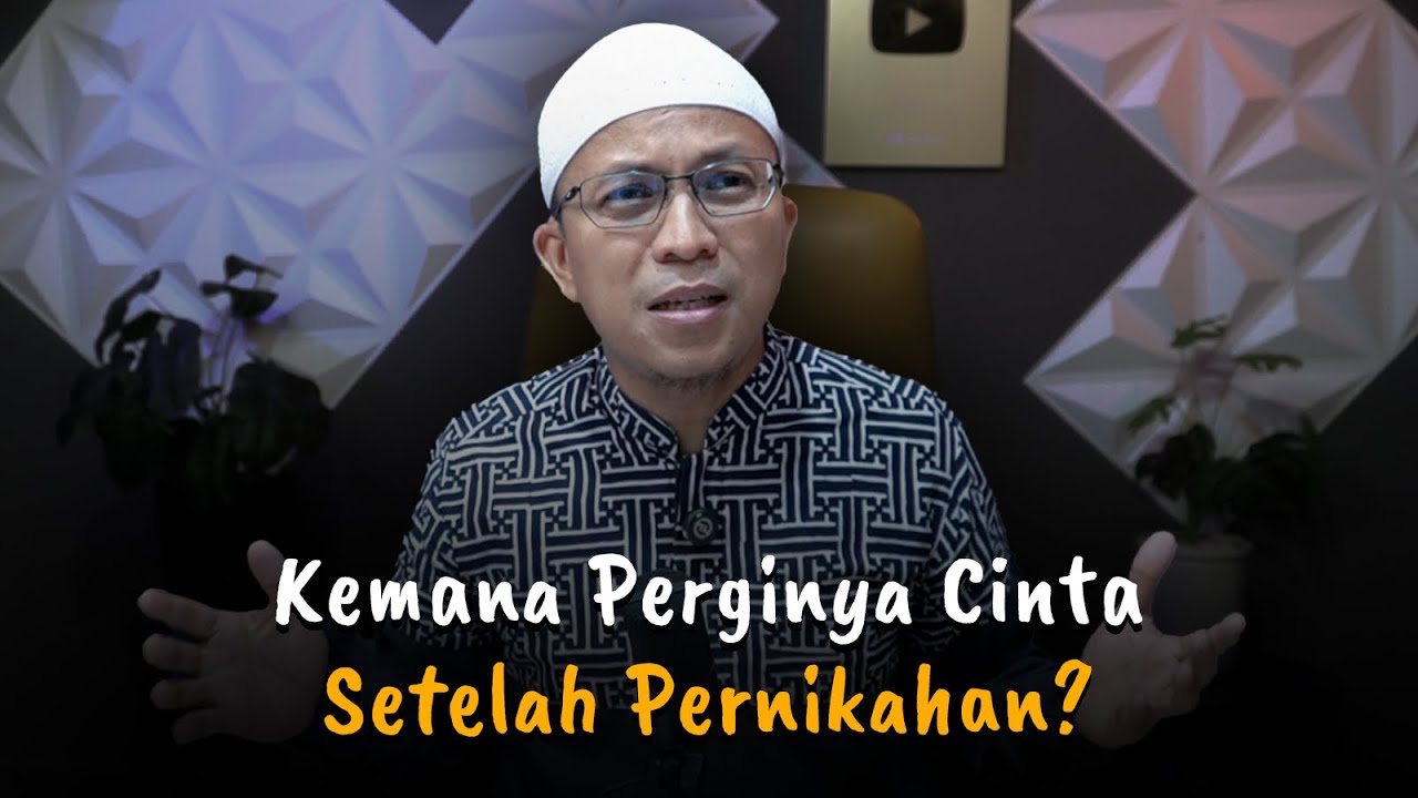 Rahasia Agar Cinta Tetap Tumbuh Setelah Menikah & Faktor yang Harus Diwaspadai | Ust Fatih Karim