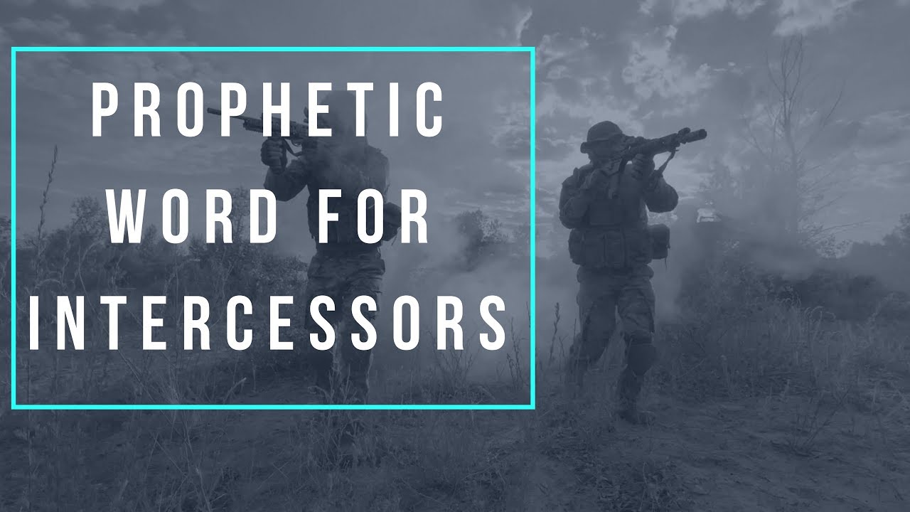 Intercessors, you are being called back to the frontlines!