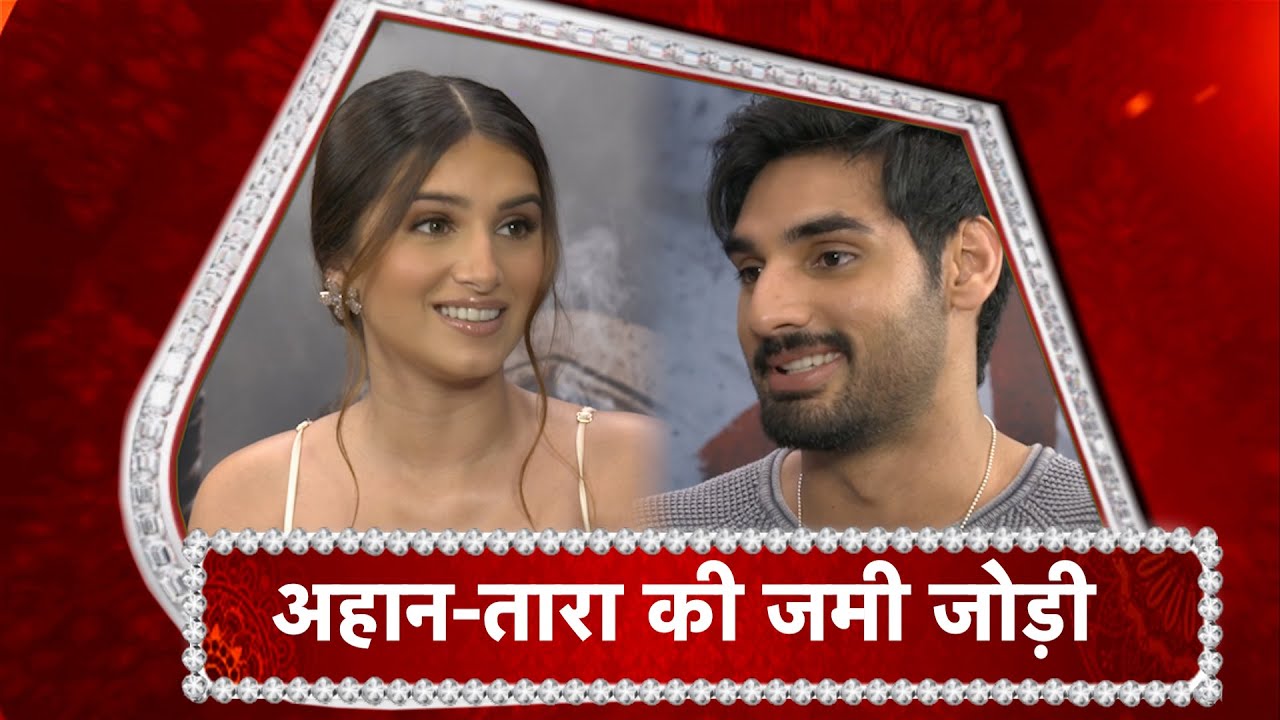 Ahan Shetty & Tara Sutaria EXCITED For 