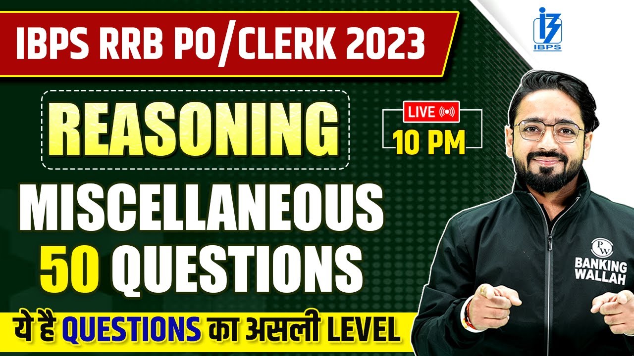 IBPS RRB PO & Clerk 2023 | Reasoning Miscellaneous 50 Questions | Reasoning By Puneet Sir