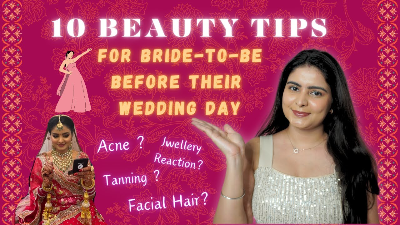 Part 2: Golden Tips for Bride-to-be | How I took care of my skin before my wedding ? Kashika