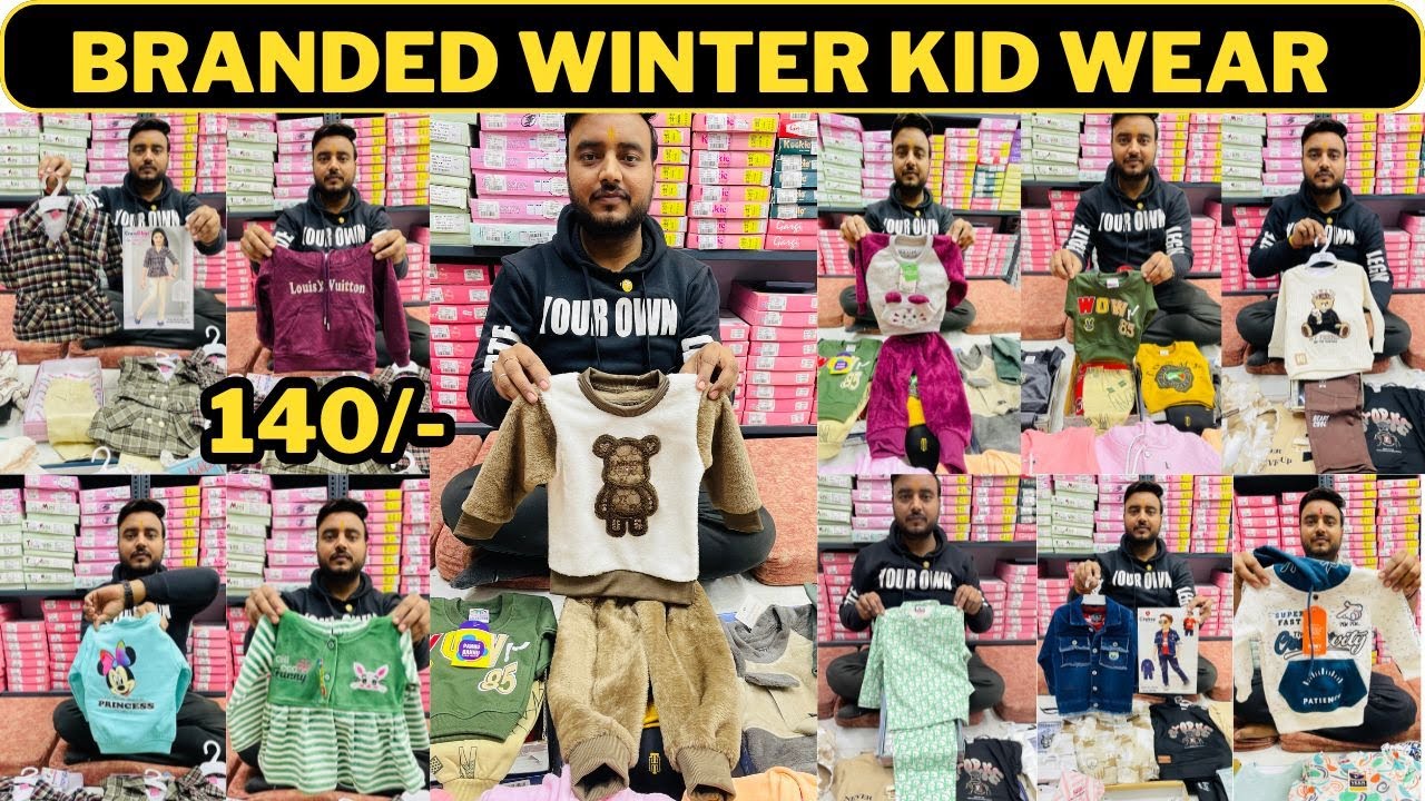 Branded Kids Wear Wholesale,Winter Kids Wear Wholesale Market,Delhi Gandhinagar,kids wear wholesale