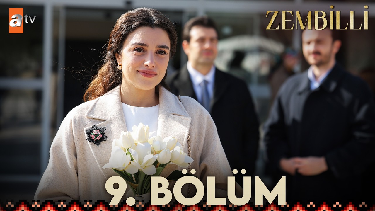 Zembilli 9. Bölüm @atvturkiye
