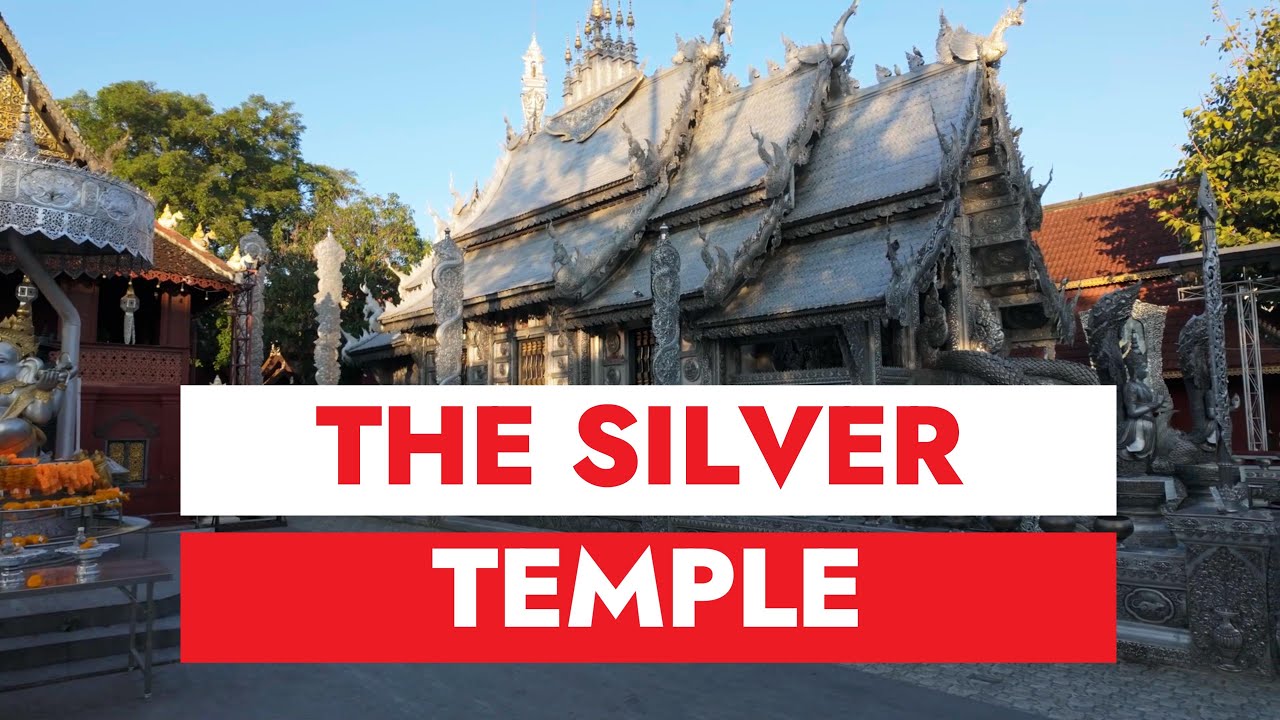 The SILVER TEMPLE in Chiang Mai - THAILAND