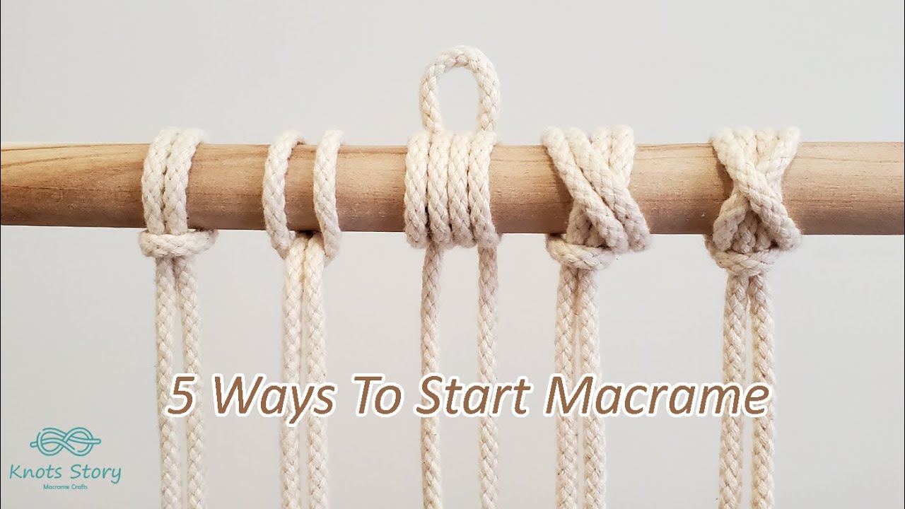 5 Ways To Start Macrame