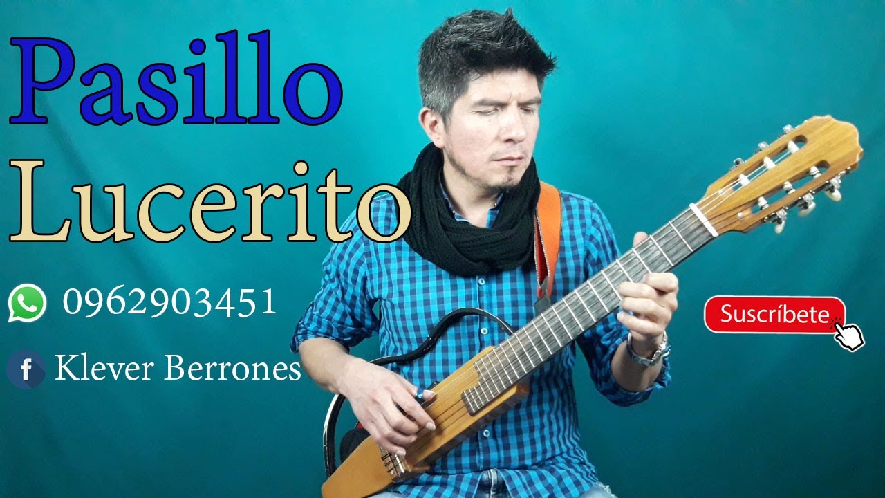 LUCERITO - Pasillo - KLEVER BERRONES