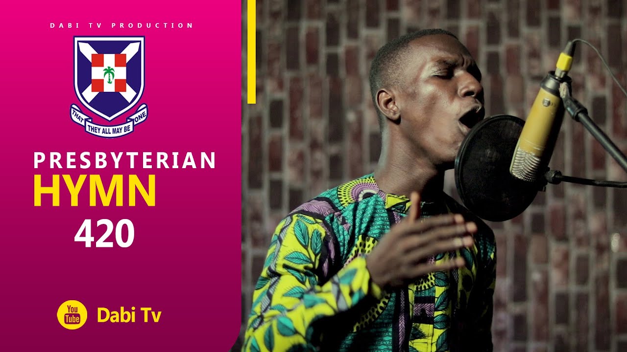 Presbyterian Hymn 420 - WASAFO TI | Christian Arko