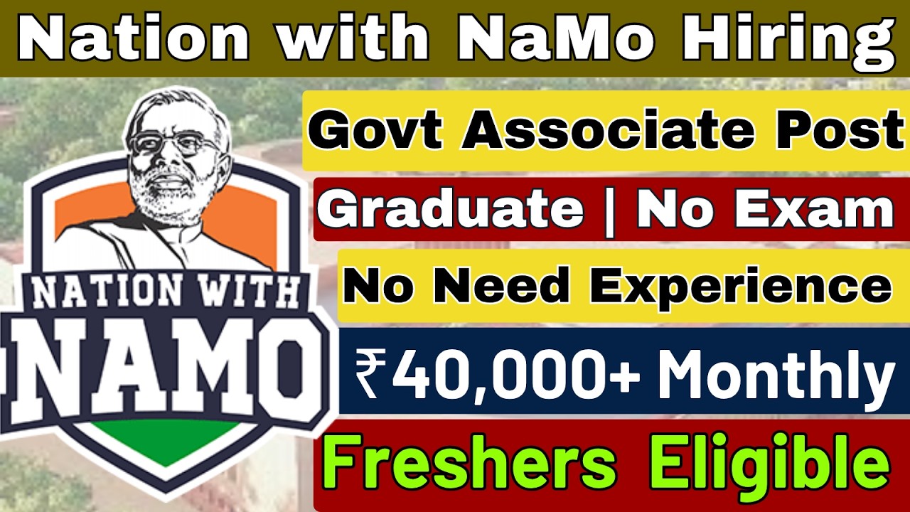 Nation with NaMo Hiring 2026 | Associate Post | Work for PM Campaign | Graduate Freshers Eligible