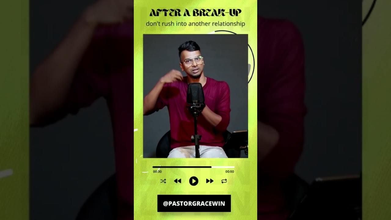 After a break-up don't rush into another relationship | Pastor Gracewin | links in description