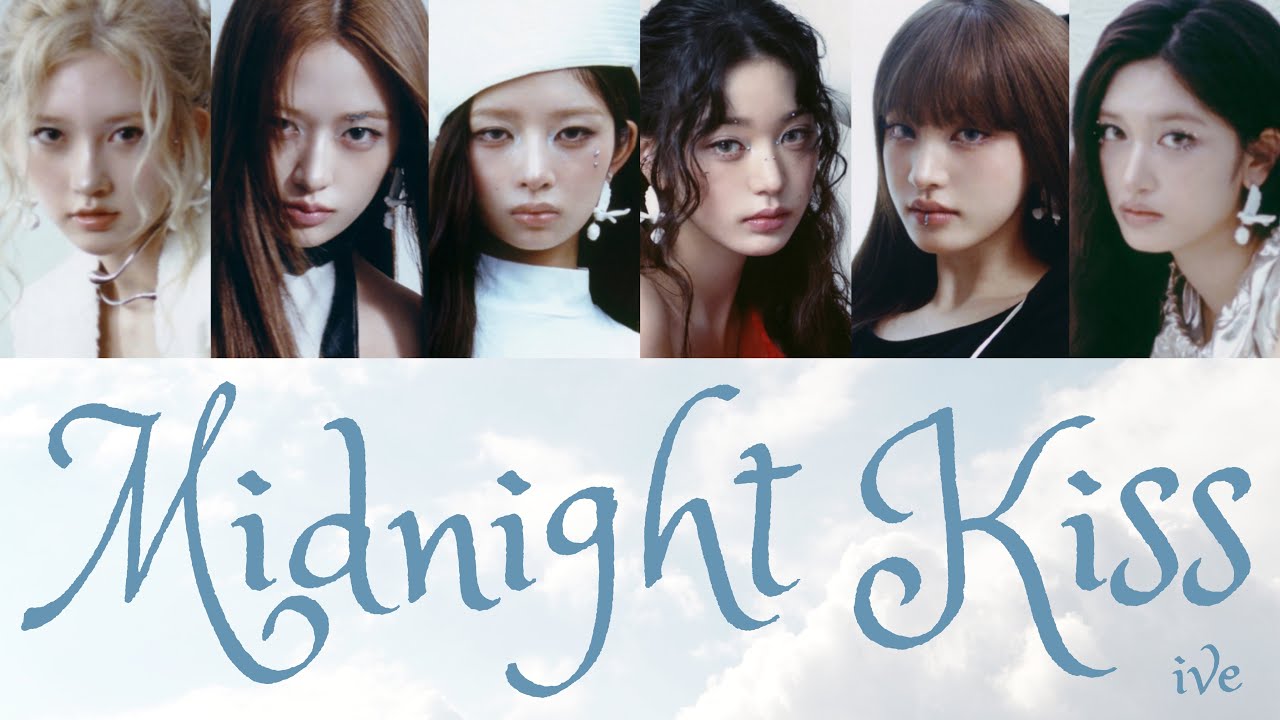 Midnight Kiss - IVE【日本語字幕/日本語訳/パート分け/歌詞/和訳】@IVEstarship 