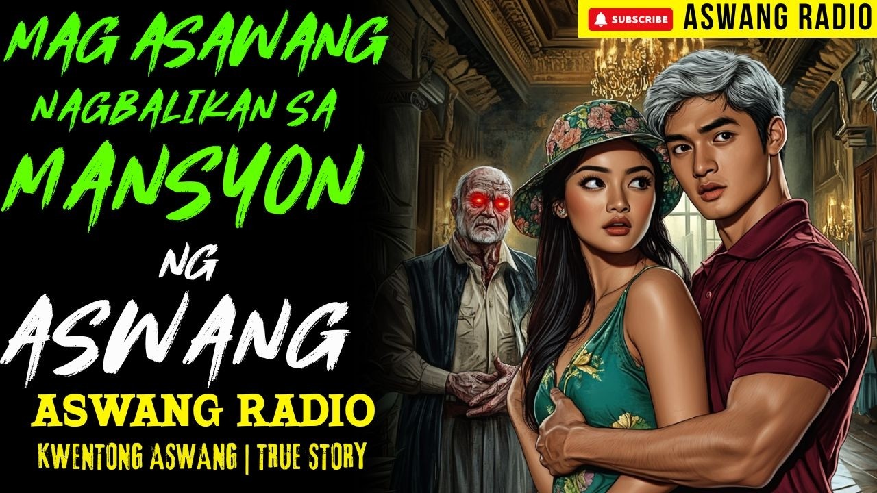 MAG ASAWANG NAGKABALIKAN SA MANSYON NG ASWANG | KWENTONG ASWANG | TRUE STORY