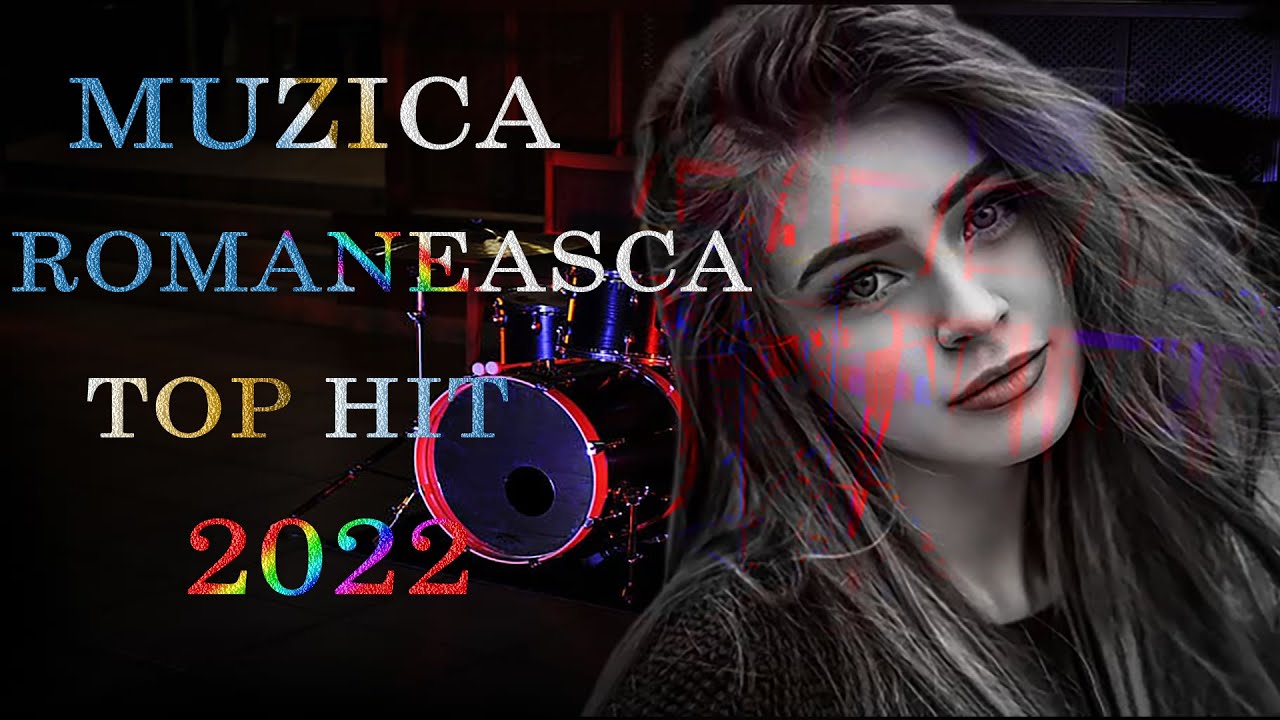 Top Hit Muzica Romaneasca de Vara - Cele Mai Ascultate Melodii Romanesti de Vara Club 2022