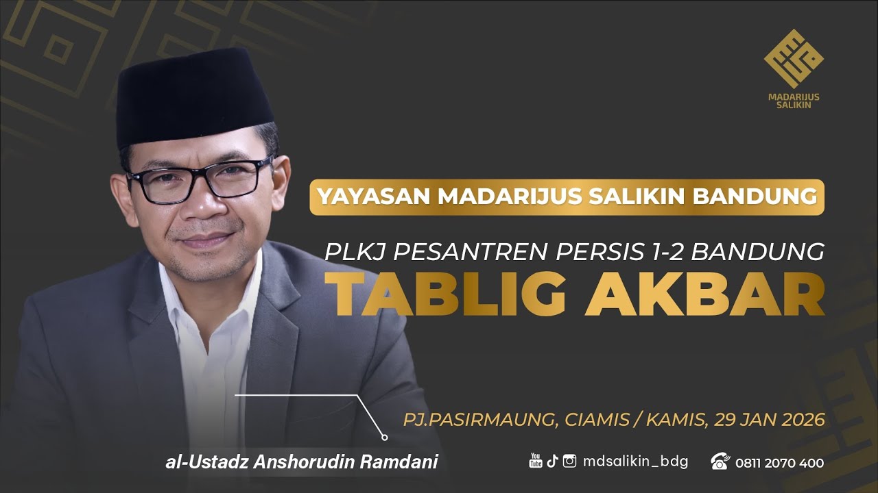 TABLIGH AKBAR PLKJ PPI Bandung - al-Ustadz Anshorudin Ramdhani