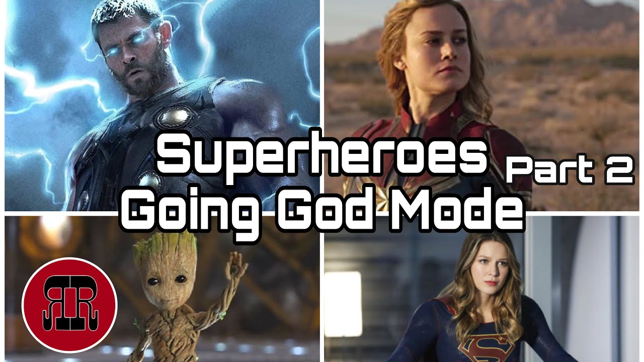 Superheroes Going God Mode | Part 2