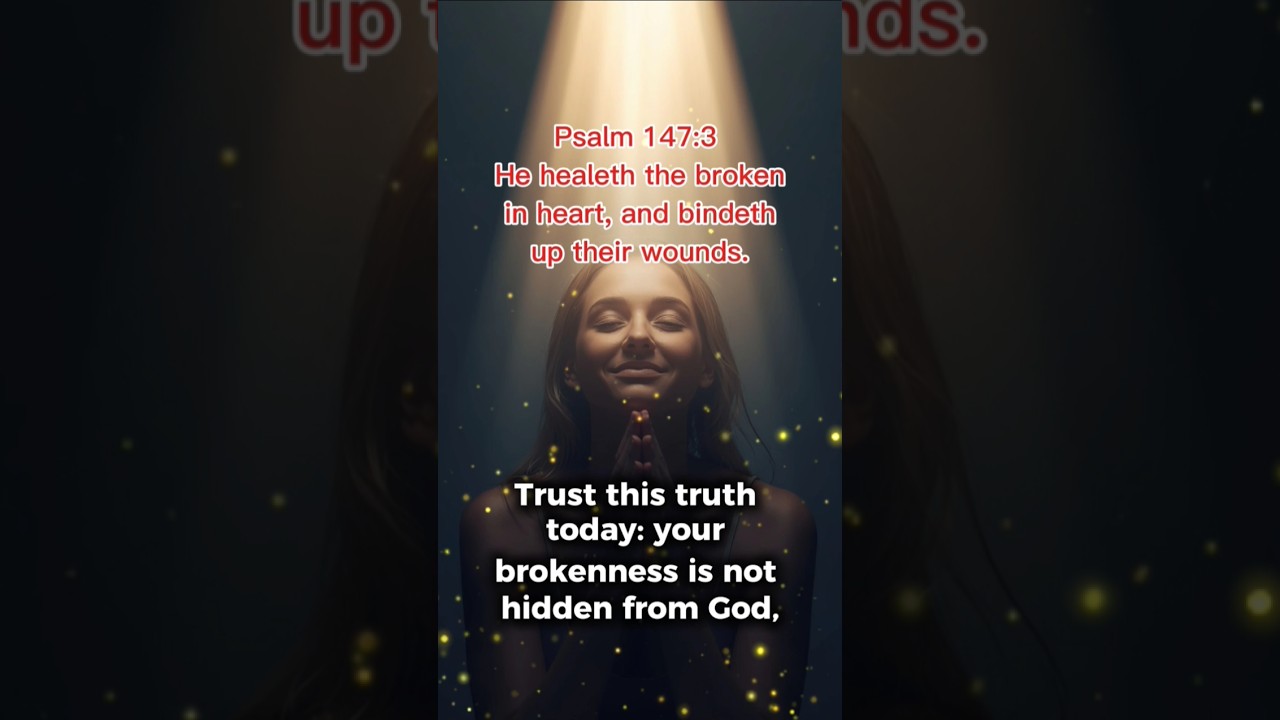God Heals the Brokenhearted