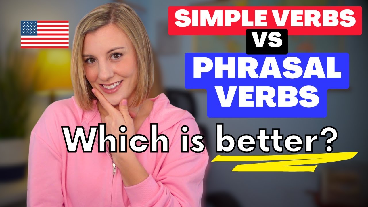 How are Phrasal Verbs different from Simple Verbs?