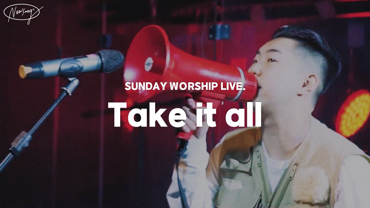 Take it all | 뉴송워십 | SUNDAY WORSHIP LIVE