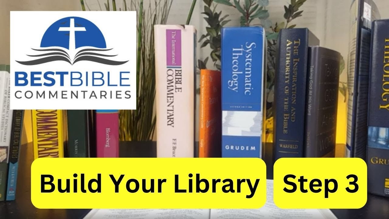 How to Build a Biblical Resources Library: Part Three [For Bible Study]