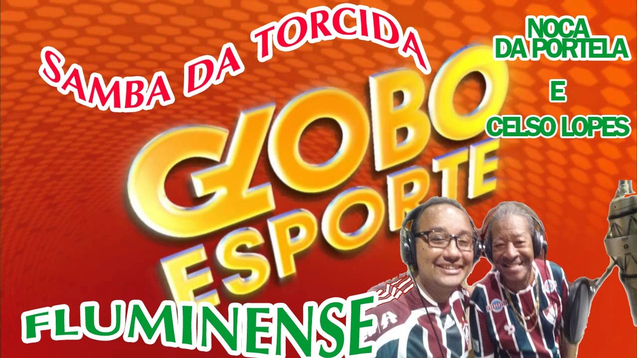 Samba do Coração da torcida tricolor: Noca da Portela e Celso Lopes