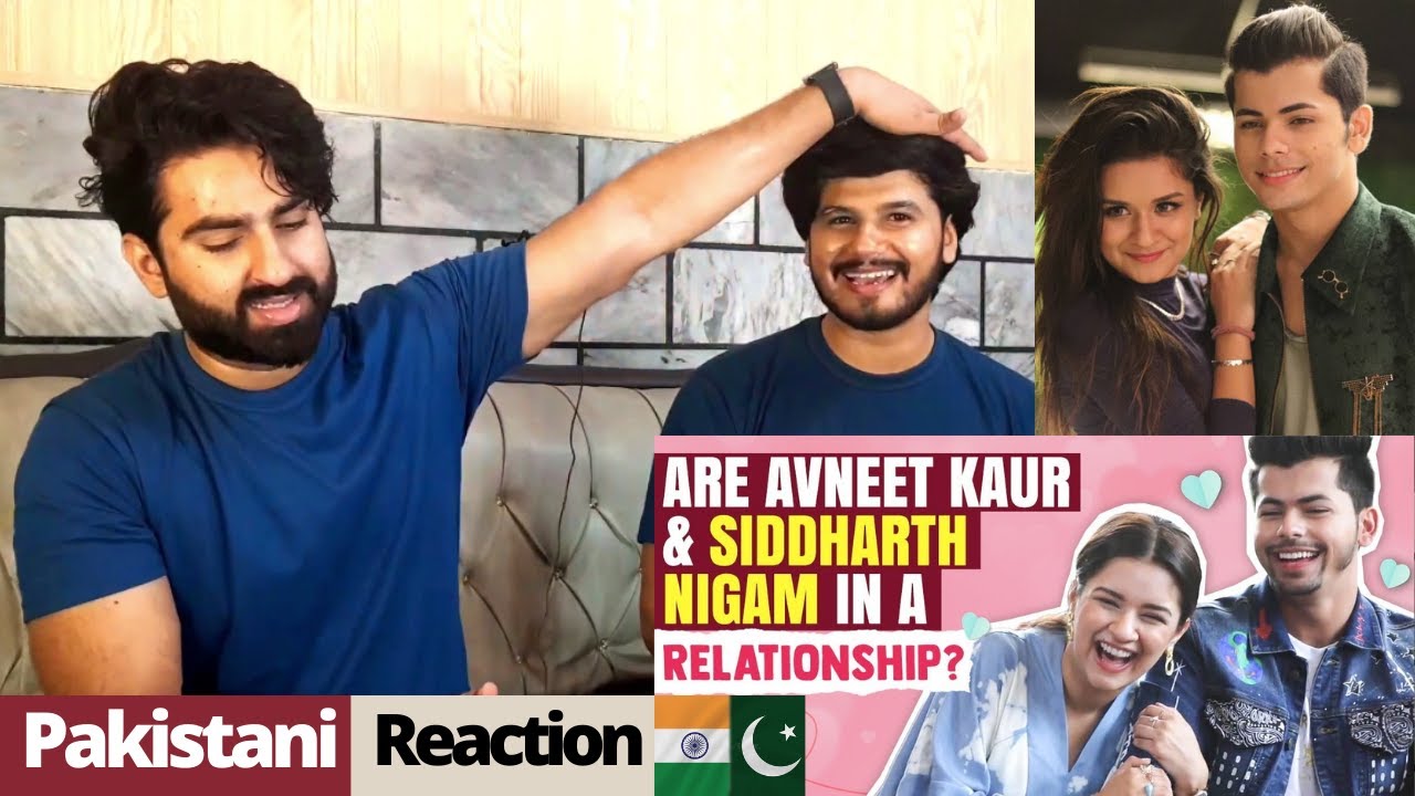 Pakistani react on Are Avneet Kaur & Siddharth Nigam in a relationship? |hone laga tumsey pyar