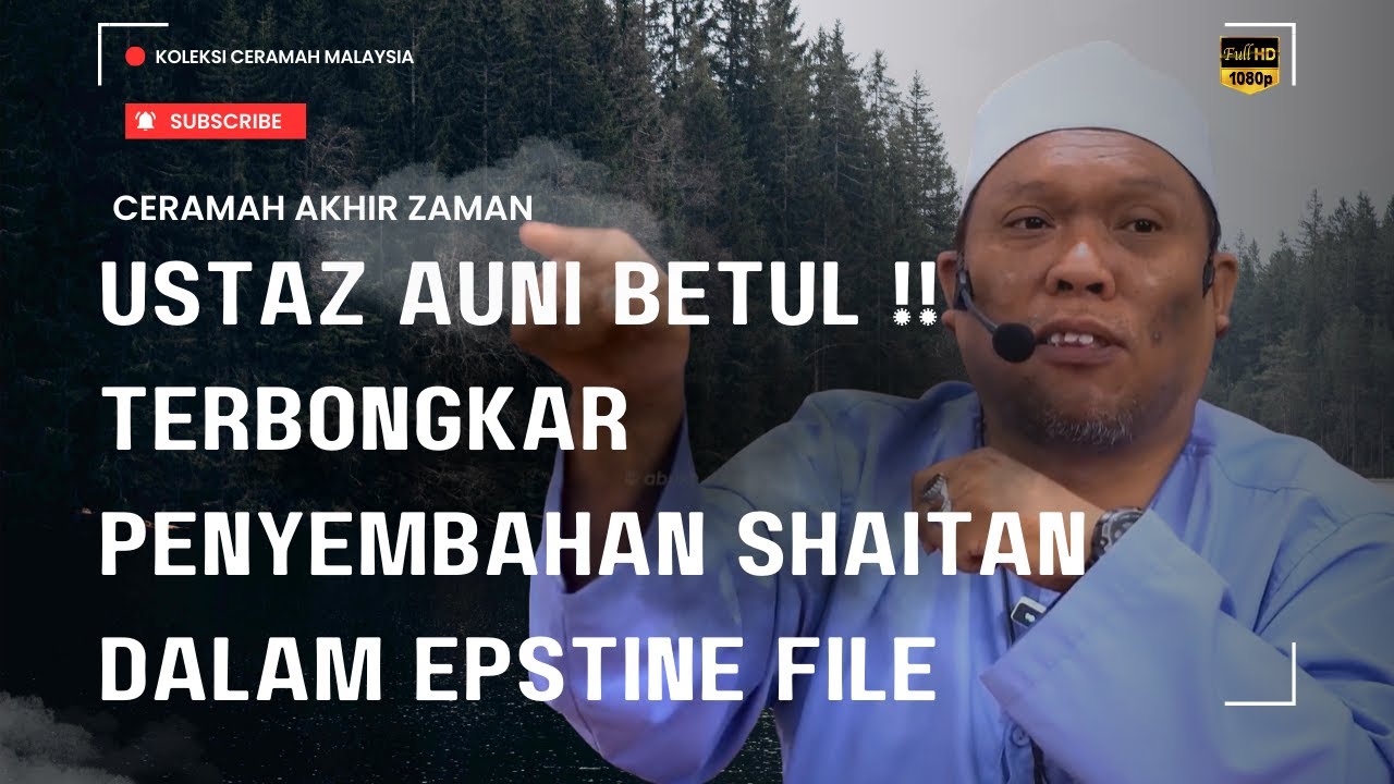 USTAZ AUNI BETUL‼️TERBONGKAR PENYEMBAHAN SHAITAN DALAM FILE EPSTINE  -USTAZ AUNI