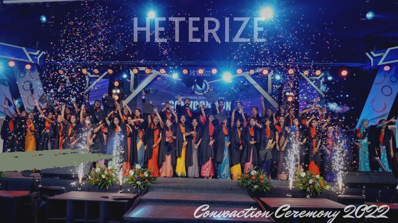 HETERIZE 2022 | CONVOCATION CEREMONY-ST GREGORIOS DENTAL COLLEGE KOTHAMANGALAM