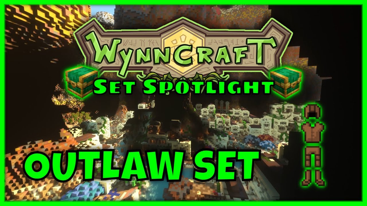 This is the Next Step for a Bandit!! | Outlaw Set | Set Spotlight 16 | Wynncraft Guide