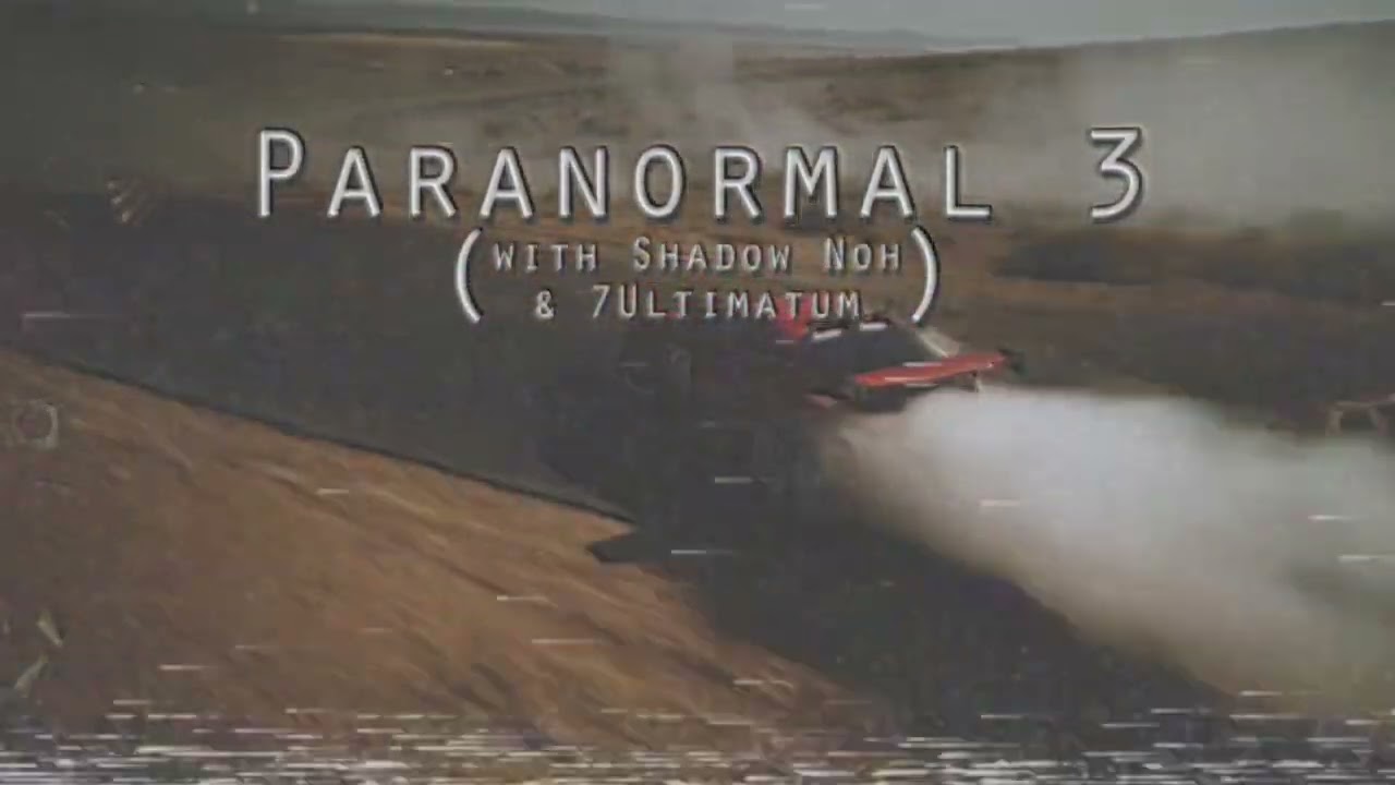 Shadow Noh x PMKS x 7Ultimatum - Paranormal 3