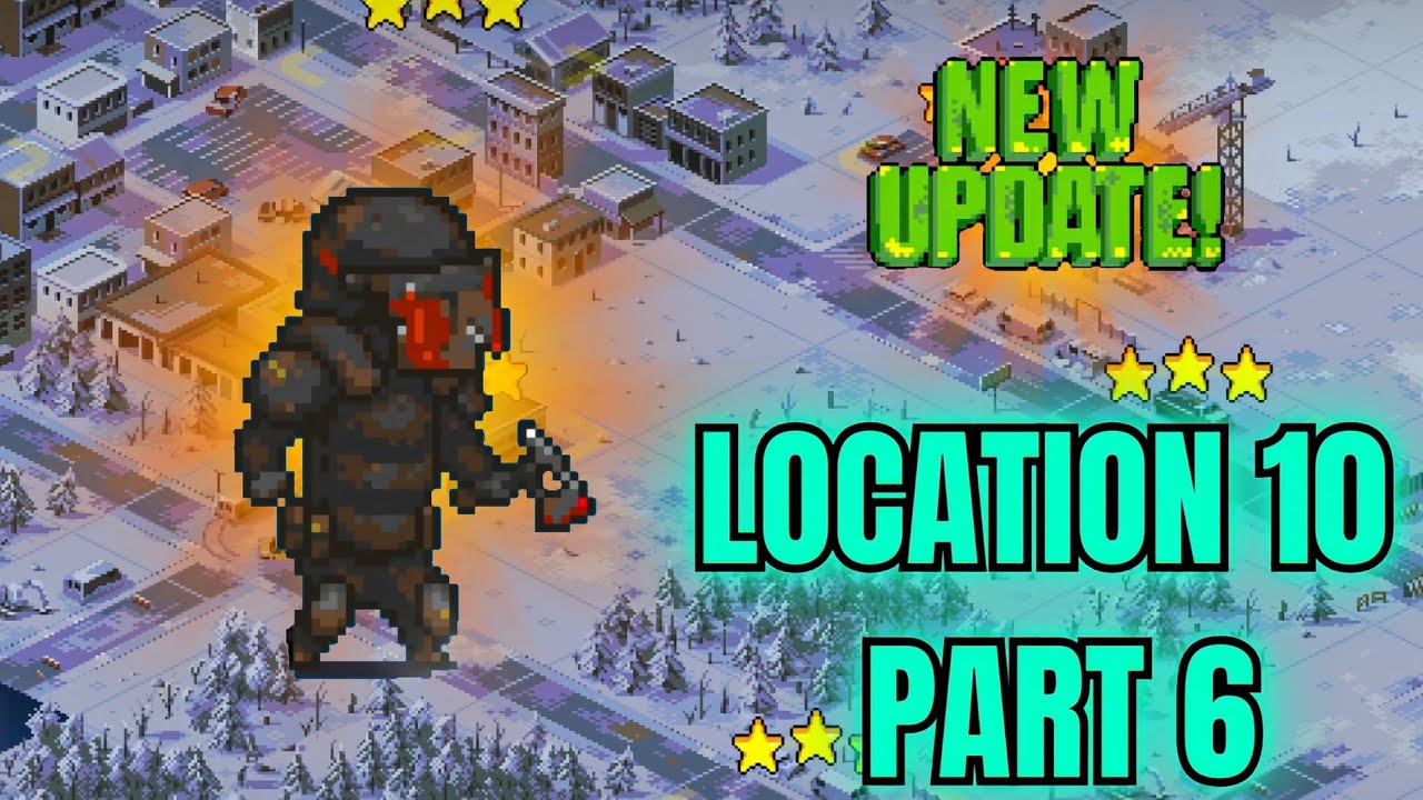NEW UPDATE! LOCATION 10 - PART 6 - Dead Ahead Zombie Warfare 