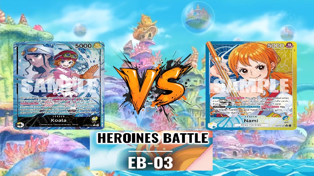 EB03 HEROINES BATTLE TOURNAMENT - ROUND 2 - BY KOALA VS UY NAMI