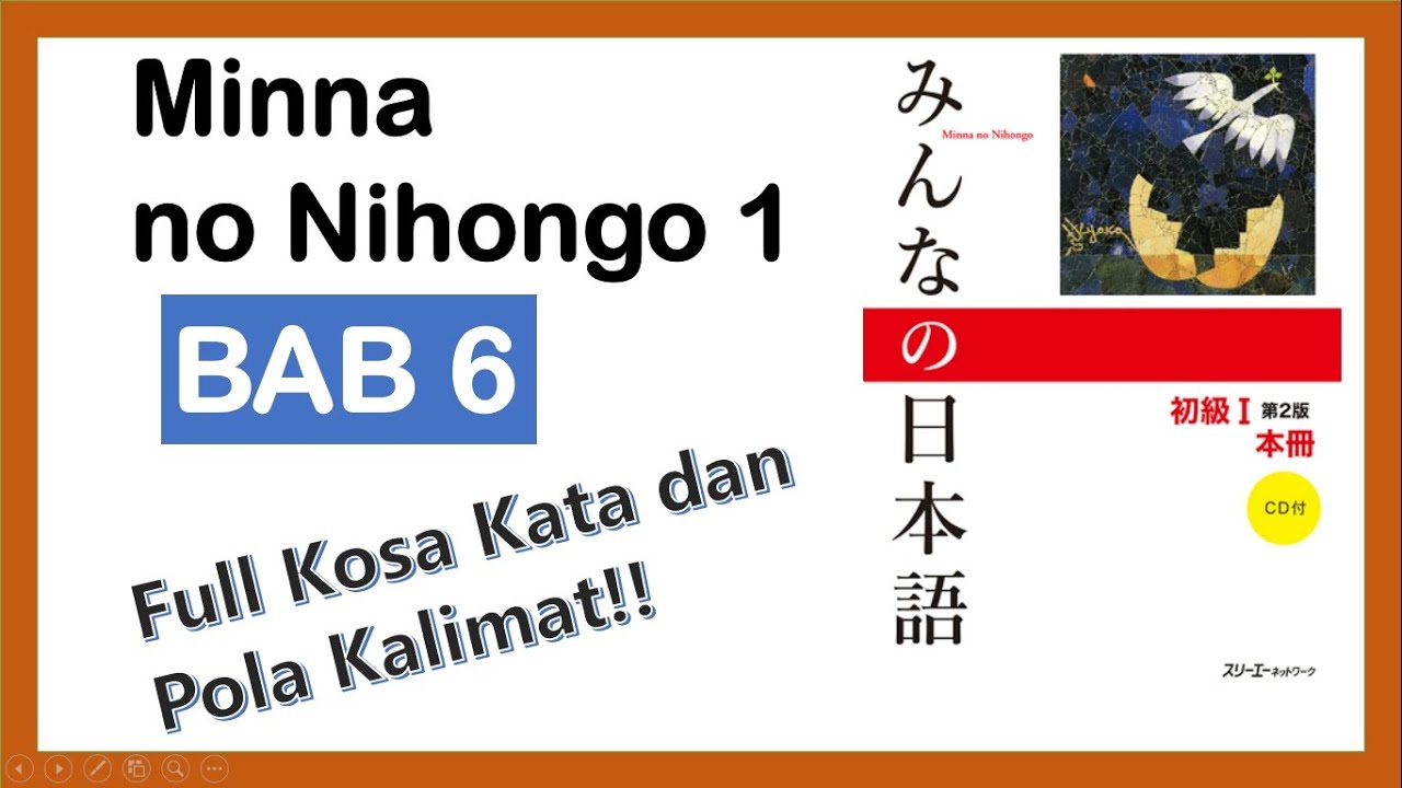 Bahasa Jepang Dasar BAB #6 Minna no Nihongo 1 FULL