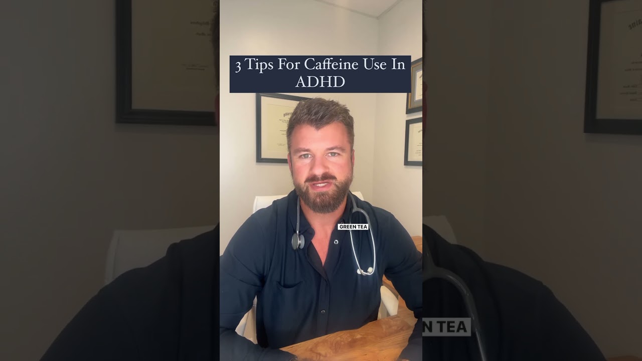 3 Tips For Caffeine Use In ADHD