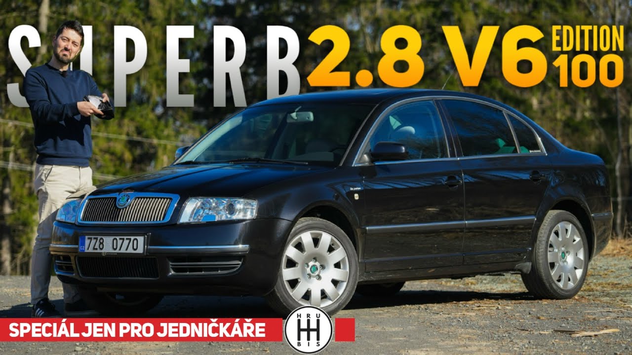 Tenhle speciální Superb by dnes stál přes 3.000.000 | Škoda Superb 2.8 V6 EDITION 100 | 4K