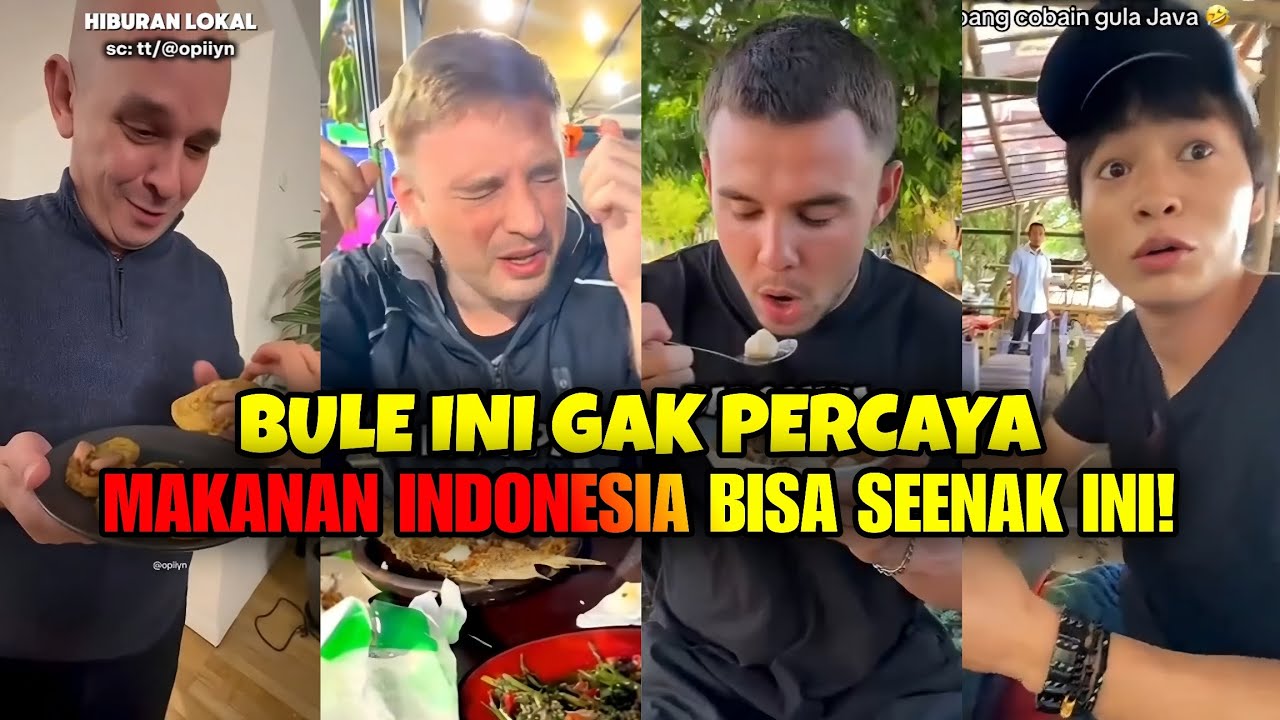 Bule Ini Gak Percaya Makanan Indonesia Bisa Seenak Ini!