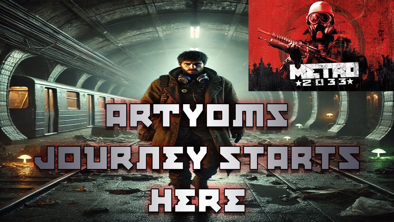 #Metro2033 - Artyoms journey begins here