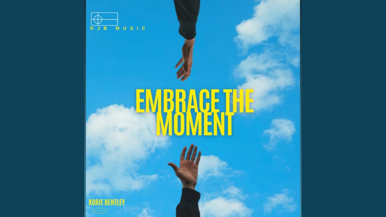 Embrace The Moment