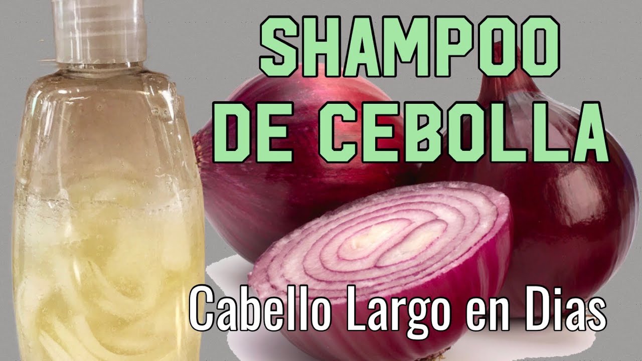 Como hacer crecer el Cabello - Shampoo de Cebolla