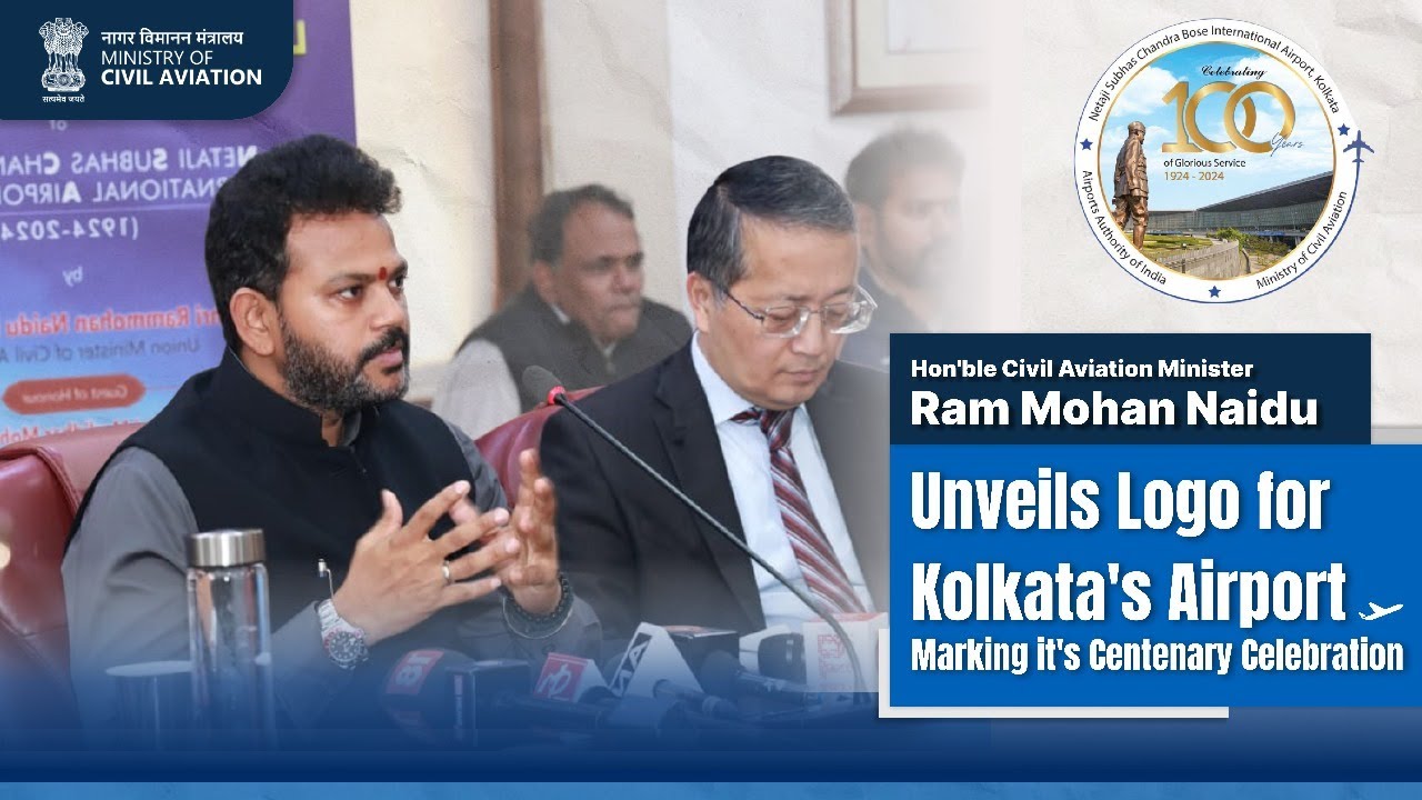 Hon'ble Minister Unveils Logo for Kolkata's Airport Marking it's Centenary Celebration
